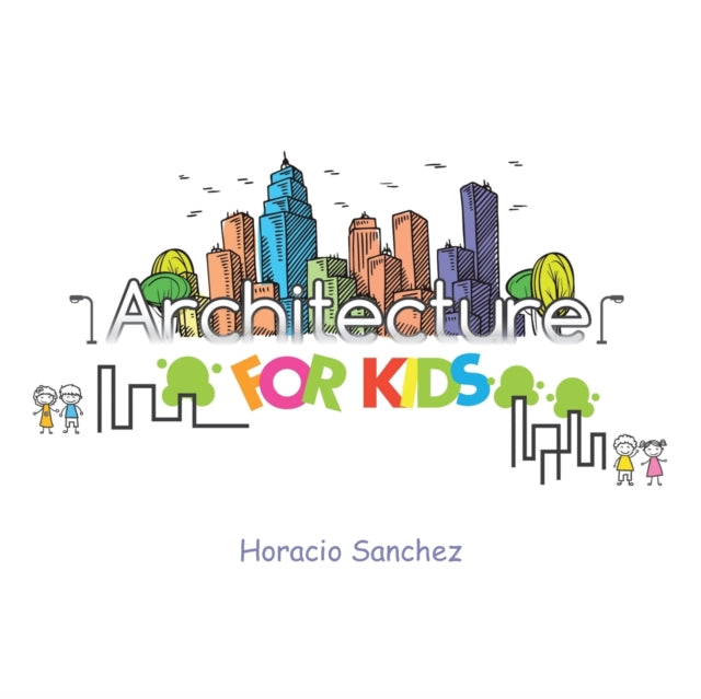Architecture for Kids-9781524699543