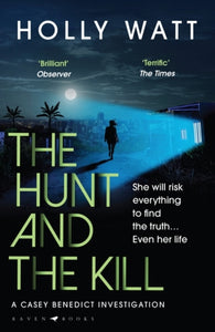 The Hunt and the Kill : save millions of lives... or save those you love most-9781526625540