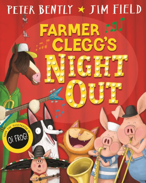 Farmer Clegg's Night Out-9781529016086