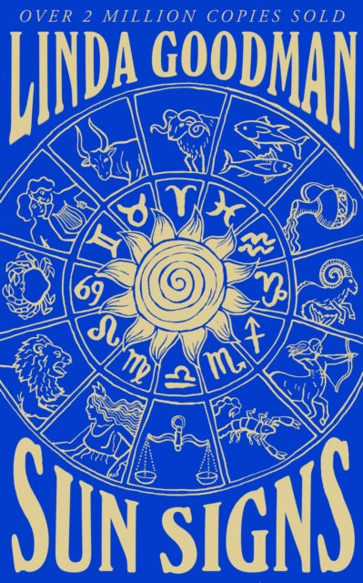 Linda Goodman's Sun Signs : The Secret Codes of the Universe-9781529037005