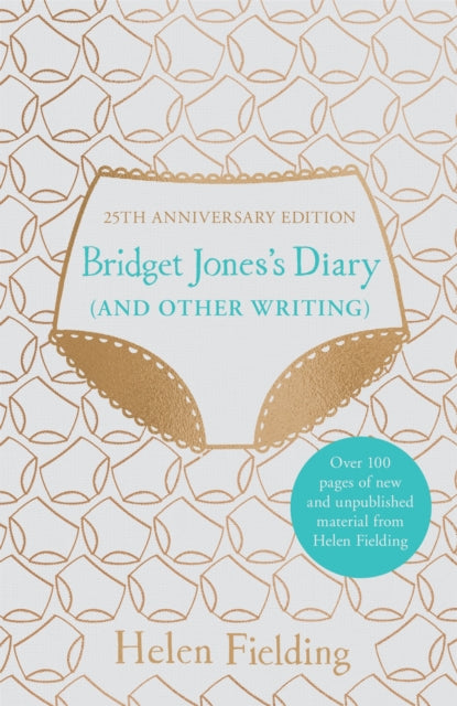 Bridget Jones's Diary (And Other Writing) : 25th Anniversary Edition-9781529057072