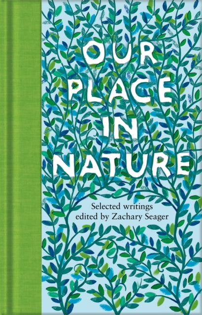 Our Place in Nature : Selected Writings-9781529075809