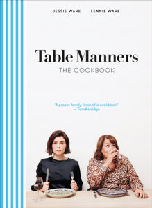 Table Manners: The Cookbook-9781529105209