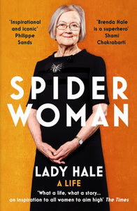 Spider Woman : A Life - by the former President of the Supreme Court-9781529114041