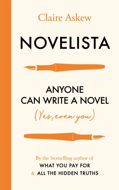 Novelista : Anyone can write a novel. Yes, even you.-9781529384833