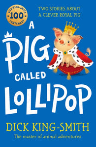 A Pig Called Lollipop-9781529504651