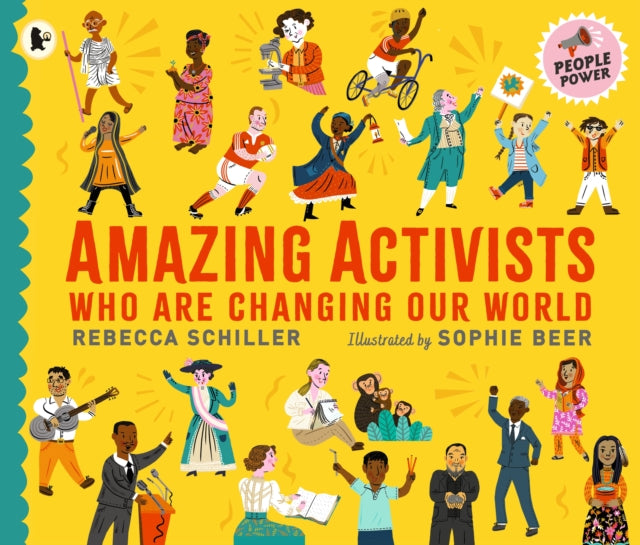 Amazing Activists Who Are Changing Our World : People Power series-9781529513318