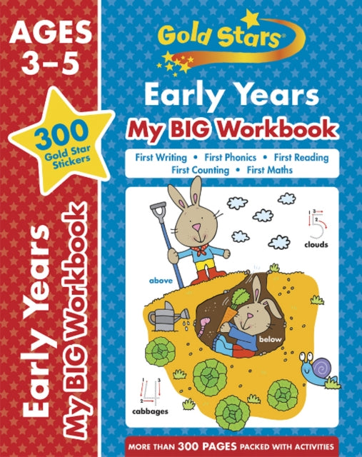 Gold Stars Early Years My BIG Workbook (Includes 300 gold star stickers, Ages 3 - 5)-9781646380268