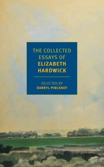 The Collected Essays of Elizabeth Hardwick-9781681371542
