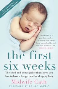 The First Six Weeks-9781743439968