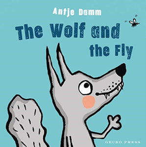 The Wolf and Fly-9781776572809