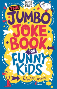 The Jumbo Joke Book for Funny Kids-9781780557168
