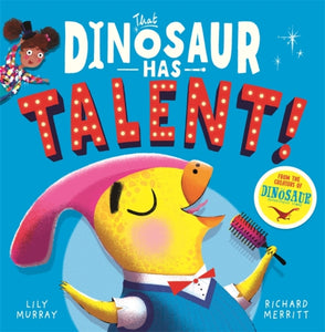 That Dinosaur Has Talent!-9781780557496