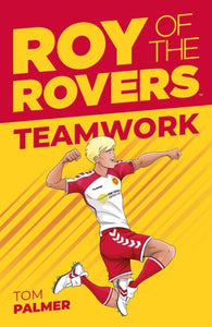 Roy of the Rovers: Teamwork-9781781087077