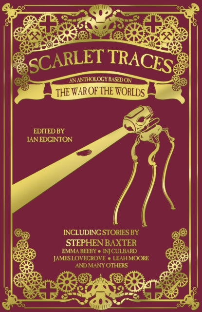 Scarlet Traces: A War of the Worlds Anthology : A War of the Worlds Anthology-9781781087466