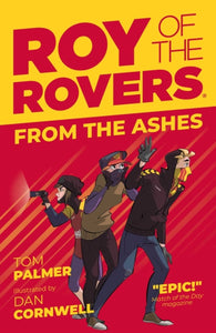 Roy of the Rovers: From the Ashes (Fiction 5)-9781781087831