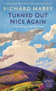 Turned Out Nice Again : On Living With the Weather-9781781251812