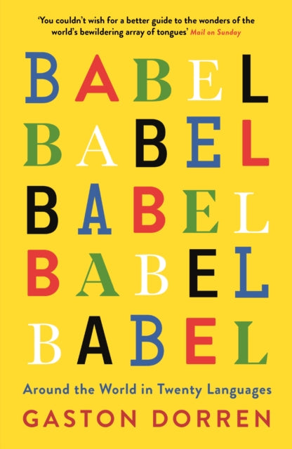 Babel : Around the World in 20 Languages-9781781256411