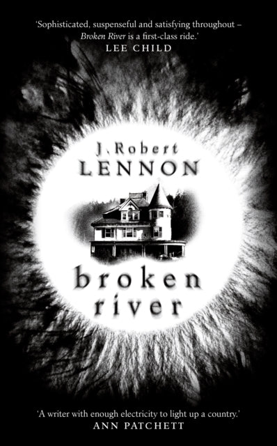Broken River : The Most Suspense-Filled, Inventive Thriller You'll Read This Year-9781781257975