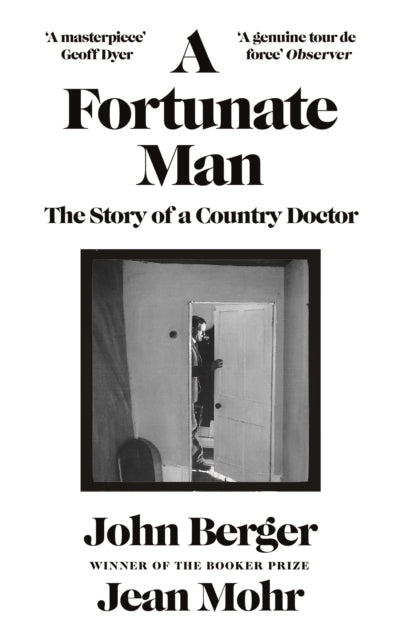 A Fortunate Man : The Story of a Country Doctor-9781782115014