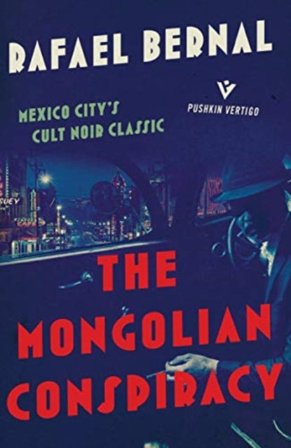 The Mongolian Conspiracy-9781782275312
