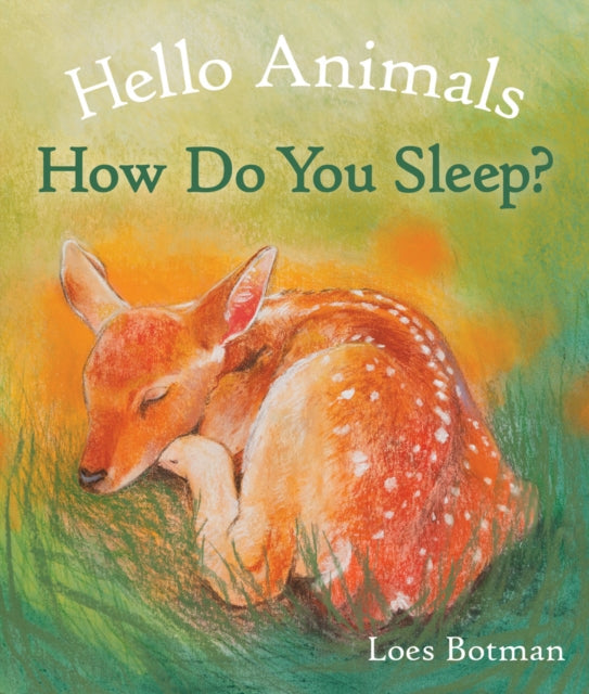 Hello Animals, How Do You Sleep?-9781782505518