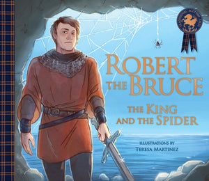 Robert the Bruce: The King and the Spider-9781782505587