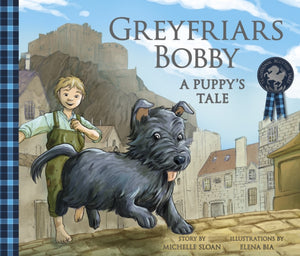 Greyfriars Bobby: A Puppy's Tale-9781782505907