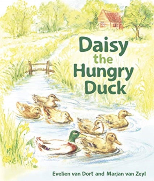 Daisy the Hungry Duck-9781782506348
