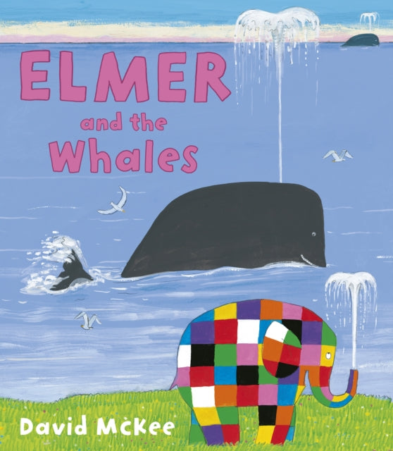 Elmer and the Whales-9781783441020