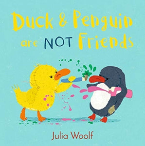 Duck and Penguin Are Not Friends-9781783448869