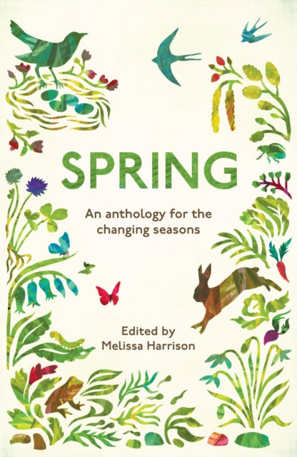 Spring : An Anthology for the Changing Seasons-9781783962235