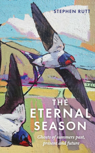 The Eternal Season : Ghosts of Summers Past, Present and Future-9781783965731