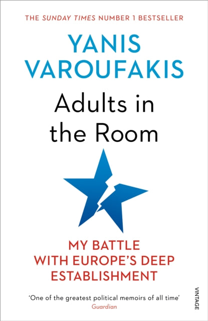 Adults In The Room : My Battle With Europe’s Deep Establishment-9781784705763