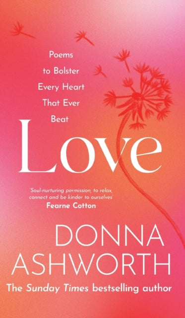 Love : Poems to bolster every heart that ever beat-9781785304408