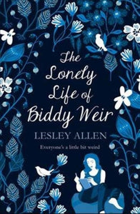 The Lonely Life of Biddy Weir-9781785770388