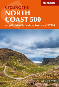 Cycling the North Coast 500 : A cyclist-friendly guide to Scotland's NC500-9781786312198