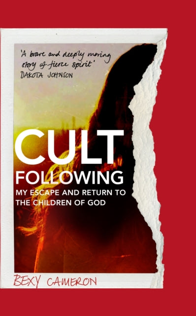 Cult Following : My escape and return to the Children of God-9781786580955