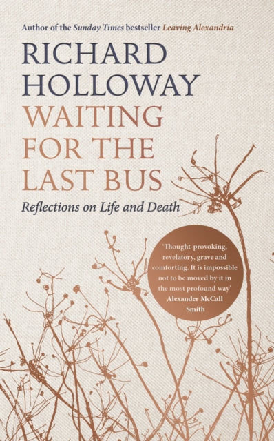 Waiting for the Last Bus : Reflections on Life and Death-9781786890214