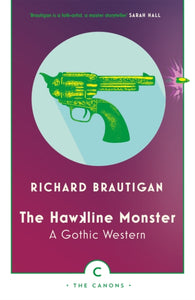 The Hawkline Monster : A Gothic Western-9781786890429