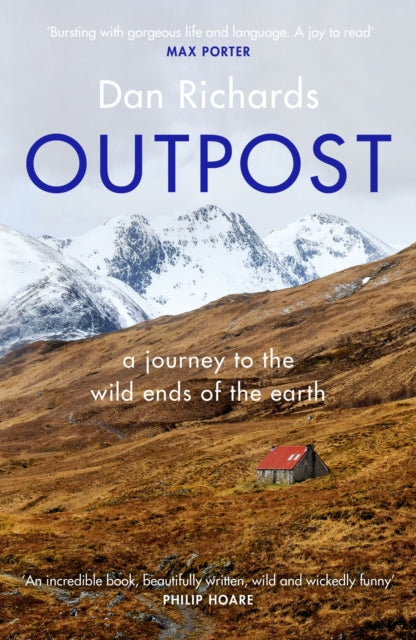 Outpost : A Journey to the Wild Ends of the Earth-9781786891570