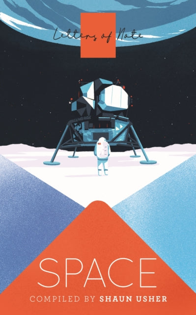Letters of Note: Space-9781786895424