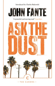 Ask The Dust-9781786896209