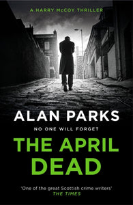 The April Dead-9781786897237