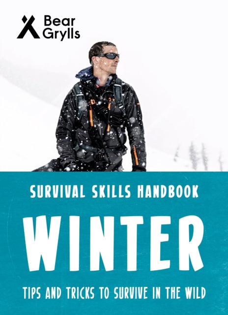 Bear Grylls Survival Skills: Winter-9781786961198