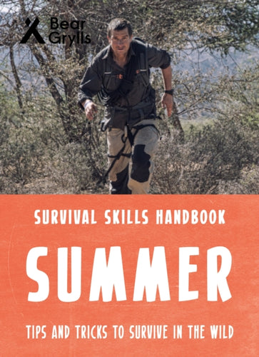 Bear Grylls Survival Skills: Summer-9781786961204
