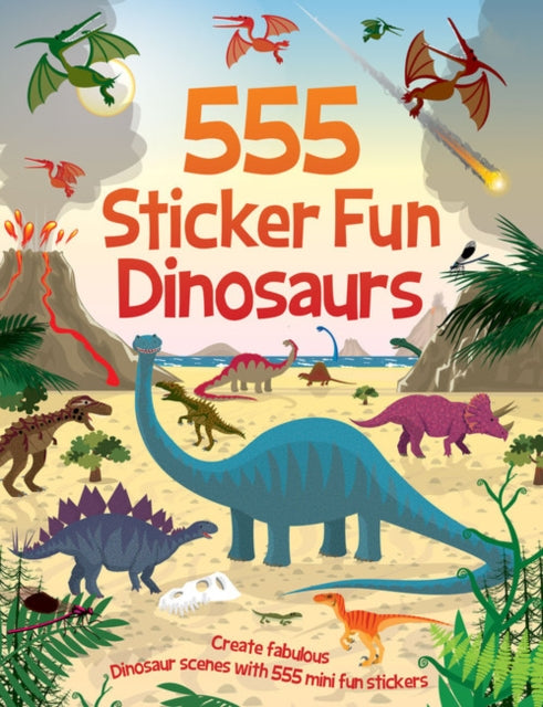 555 Sticker Fun Dinosaurs-9781787008380