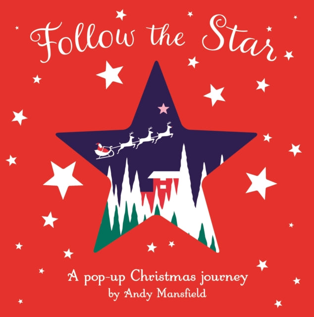 Follow the Star : A pop-up Christmas journey-9781787416185