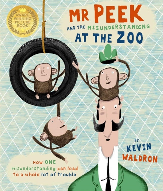Mr Peek and the Misunderstanding at the Zoo-9781787416406