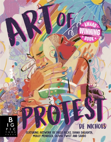 Art of Protest : What a Revolution Looks Like-9781787418240